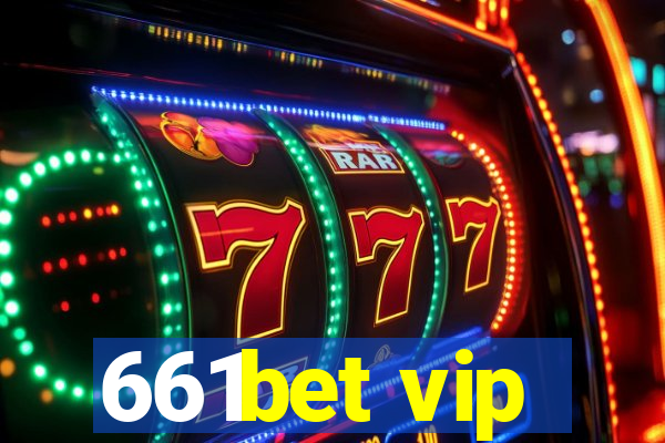 661bet vip